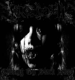 Pro-Death : Choking on Black Blood